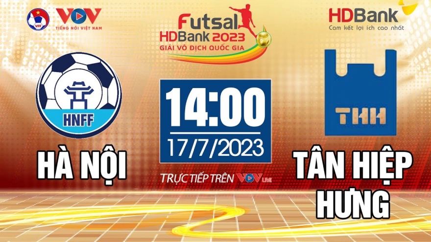 Trực tiếp Hà Nội vs Tân Hiệp Hưng tại Giải Futsal VĐQG HDBank 2023