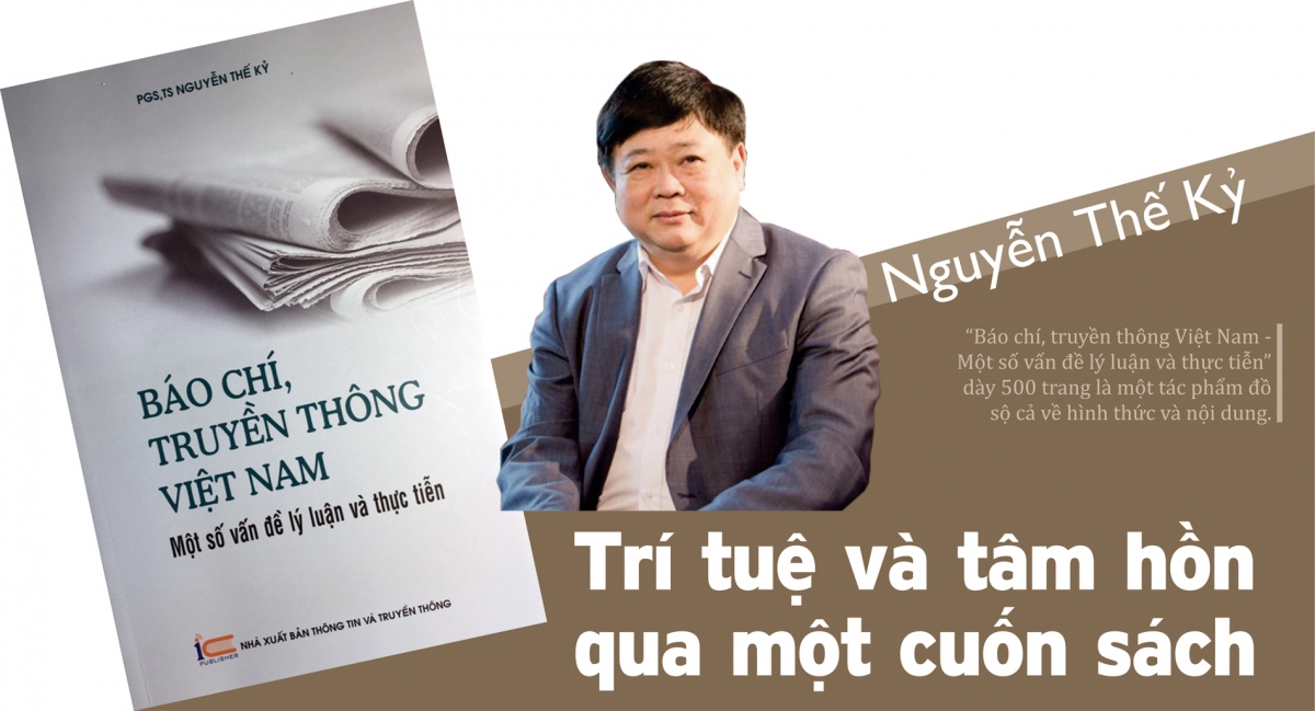 Nguyễn Thế Kỷ: Trí tuệ và tâm hồn qua một cuốn sách