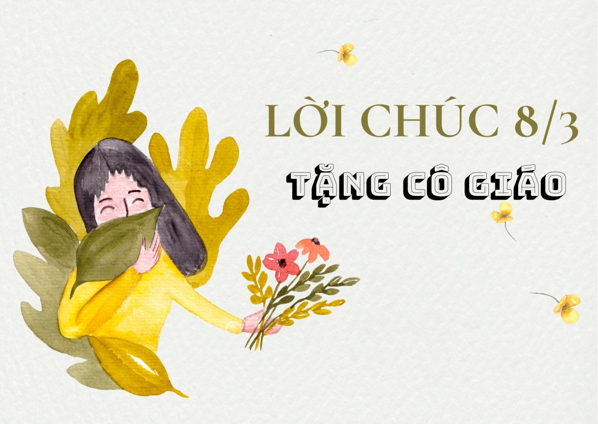 Lời chúc 8/3 dành cho cô giáo hay và ý nghĩa