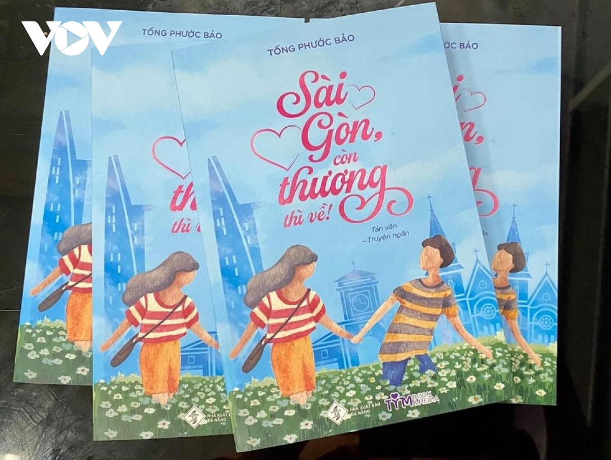 “Sài Gòn còn thương thì về” - chữ "thương" trên từng trang viết của nhà văn trẻ